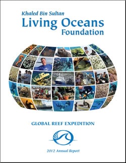 Khaled bin Sultan Living Oceans Foundation Annual Report 2012
