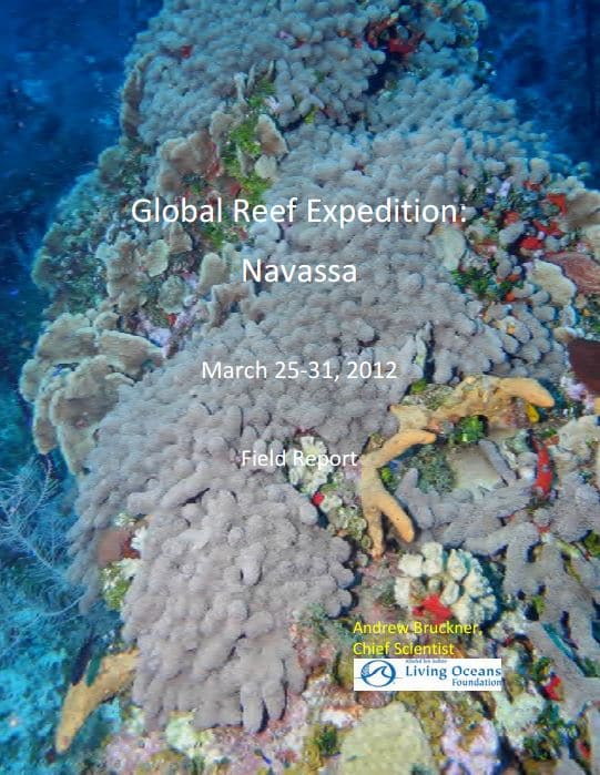 Global Reef Expedition Navassa Field Report - Khaled bin Sultan Living Oceans Foundation